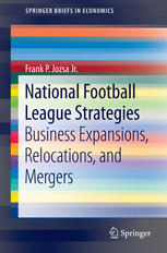 National Football League Strategies: Business Expansions, Relocations, and Mergers