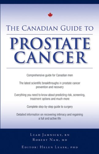 The Canadian Guide to Prostate Cancer