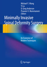 Minimally Invasive Spinal Deformity Surgery: An Evolution of Modern Techniques