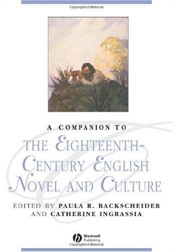A companion to the eighteenth-century English novel and culture