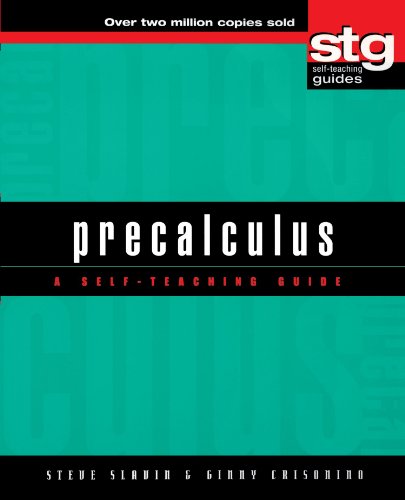 Precalculus. A Self-Teaching Guide