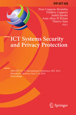ICT Systems Security and Privacy Protection: 29th IFIP TC 11 International Conference, SEC 2014, Marrakech, Morocco, June 2-4, 2014. Proceedings