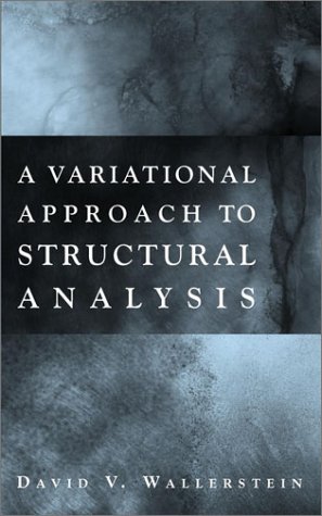 A variational approach to structural analysis