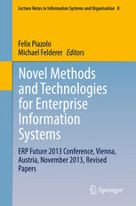 Novel Methods and Technologies for Enterprise Information Systems: ERP Future 2013 Conference, Vienna, Austria, November 2013, Revised Papers