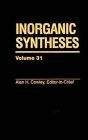 Inorganic Synthesis, Vol. 31