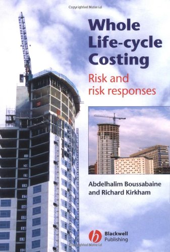 Whole Life-Cycle Costing: Risk and Risk Responses