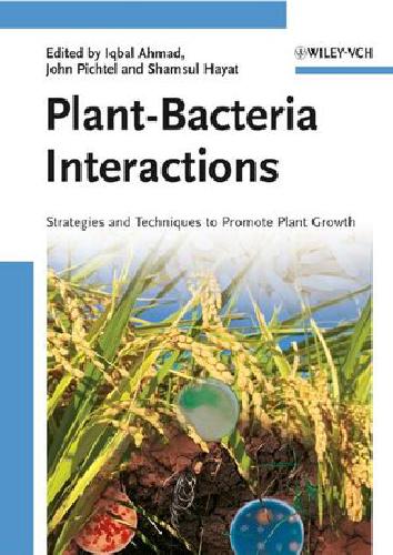 Plant-Bacteria Interactions. Strategies and Techniques to Promote Plant Growth