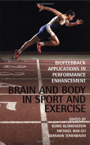 Brain and Body in Sport and Exercise: Biofeedback Applications in Performance Enhancement