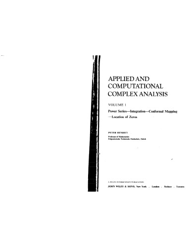 Applied and Computational Complex Analysis: Power Series, Integration, Conformal Mapping, Location of Zeros