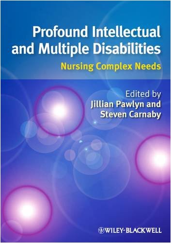 Profound Intellectual and Multiple Disabilities: Nursing Complex Needs