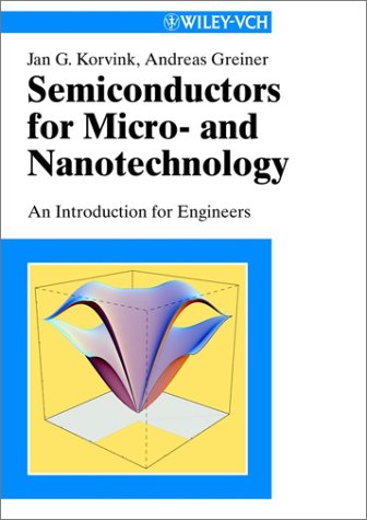 Semiconductors for micro and nanotechnology an introduction for engineers