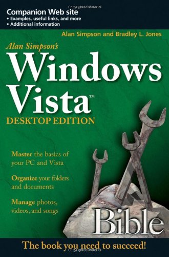 Alan Simpsons Windows Vista Bible, Desktop Edition