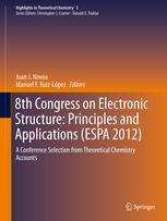 8th Congress on Electronic Structure: Principles and Applications (ESPA 2012): A Conference Selection from Theoretical Chemistry Accounts