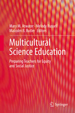 Multicultural Science Education: Preparing Teachers for Equity and Social Justice