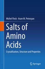 Salts of Amino Acids: Crystallization, Structure and Properties