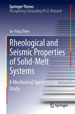 Rheological and Seismic Properties of Solid-Melt Systems: A Mechanical Spectroscopy Study