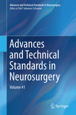 Advances and Technical Standards in Neurosurgery: Volume 41