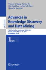 Advances in Knowledge Discovery and Data Mining: 18th Pacific-Asia Conference, PAKDD 2014, Tainan, Taiwan, May 13-16, 2014. Proceedings, Part I