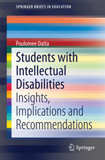 Students with Intellectual Disabilities: Insights, Implications and Recommendations