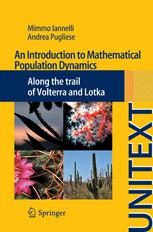 An Introduction to Mathematical Population Dynamics: Along the trail of Volterra and Lotka