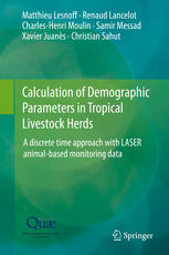 Calculation of Demographic Parameters in Tropical Livestock Herds: A discrete time approach with LASER animal-based monitoring data