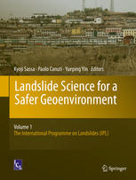 Landslide Science for a Safer Geoenvironment: Vol.1: The International Programme on Landslides (IPL)