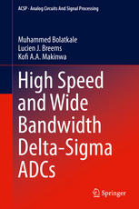 High Speed and Wide Bandwidth Delta-Sigma ADCs