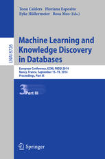 Machine Learning and Knowledge Discovery in Databases: European Conference, ECML PKDD 2014, Nancy, France, September 15-19, 2014. Proceedings, Part II