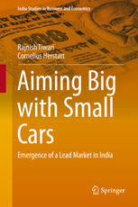 Aiming Big with Small Cars: Emergence of a Lead Market in India