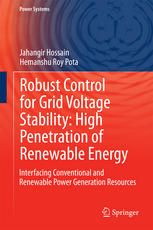 Robust Control for Grid Voltage Stability: High Penetration of Renewable Energy: Interfacing Conventional and Renewable Power Generation Resources