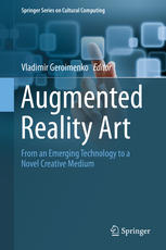 Augmented Reality Art: From an Emerging Technology to a Novel Creative Medium