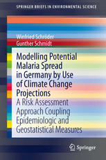 Modelling Potential Malaria Spread in Germany by Use of Climate Change Projections: A Risk Assessment Approach Coupling Epidemiologic and Geostatistic