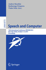 Speech and Computer: 16th International Conference, SPECOM 2014, Novi Sad, Serbia, October 5-9, 2014. Proceedings