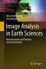 Image Analysis in Earth Sciences: Microstructures and Textures of Earth Materials