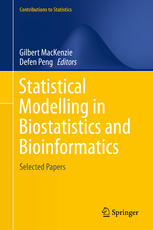 Statistical Modelling in Biostatistics and Bioinformatics: Selected Papers