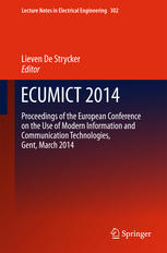 ECUMICT 2014: Proceedings of the European Conference on the Use of Modern Information and Communication Technologies, Gent, March 2014