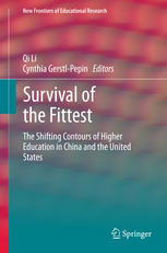 Survival of the Fittest: The Shifting Contours of Higher Education in China and the United States