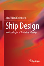 Ship Design: Methodologies of Preliminary Design