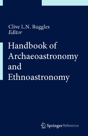 Handbook of Archaeoastronomy and Ethnoastronomy