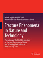 Fracture Phenomena in Nature and Technology: Proceedings of the IUTAM Symposium on Fracture Phenomena in Nature and Technology held in Brescia, Italy,