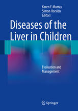 Diseases of the Liver in Children: Evaluation and Management