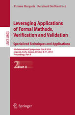 Leveraging Applications of Formal Methods, Verification and Validation. Specialized Techniques and Applications: 6th International Symposium, ISoLA 20