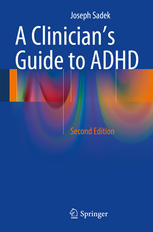 A Clinician’s Guide to ADHD
