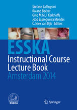 ESSKA Instructional Course Lecture Book: Amsterdam 2014
