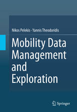 Mobility Data Management and Exploration