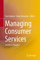 Managing Consumer Services: Factory or Theater?