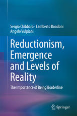 Reductionism, Emergence and Levels of Reality: The Importance of Being Borderline