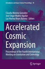 Accelerated Cosmic Expansion: Proceedings of the Fourth International Meeting on Gravitation and Cosmology