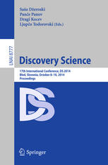Discovery Science: 17th International Conference, DS 2014, Bled, Slovenia, October 8-10, 2014. Proceedings