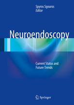 Neuroendoscopy: Current Status and Future Trends